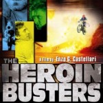 The Heroin Busters